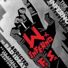The World/Inferno Friendship Society: Addicted to Bad Ideas